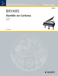 Gavin Bryars - Edition Schott  : Ramble on Cortona - for piano. piano..