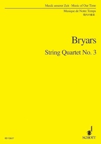 Gavin Bryars - Music Of Our Time  : String Quartet No. 3 - string quartet. Partition..
