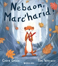 Nebaon, Marc’harid !