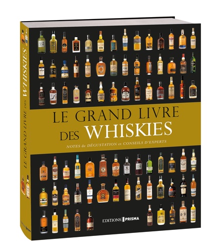 Le grand livre des whiskies