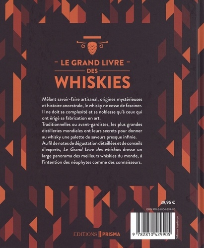 Le grand livre des whiskies. Notes de dégustation et conseils d'experts