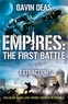 Gavin Deas - Empires: The First Battle.