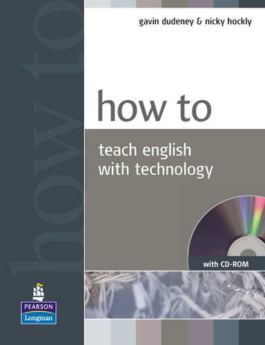Gavin Dudeney - How to teach English with technolgy.