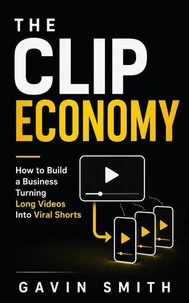 The Clip Economy