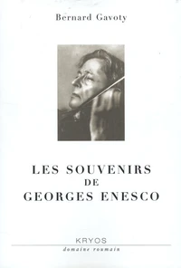 Les souvenirs de Georges Enesco
