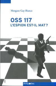 OSS 117 : l'espion est-il mat ?