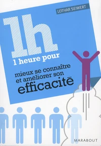 1 heure pour mieux se connaître et améliorer son efficacité