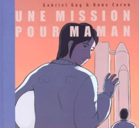 Une Mission Pour Maman A Bord De La Station Spatiale