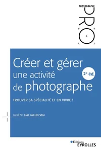 Créer et gérer une activité de photographe