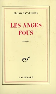 Les anges fous