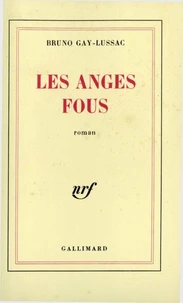 Les anges fous