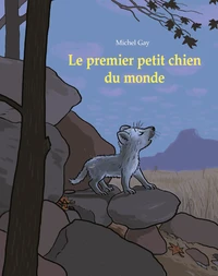 Le premier petit chien du monde