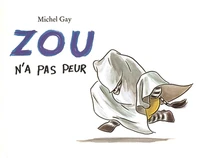 Zou n'a pas peur