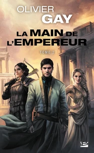 La main de l'empereur Tome 2