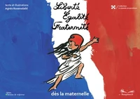 Liberté Egalité Fraternité dès l'âge de raison
