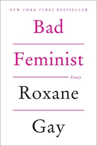 Bad Feminist