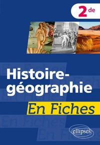 Histoire-géographie en fiches 2de