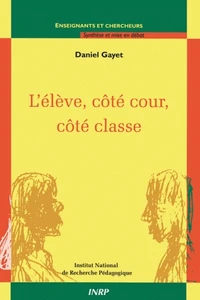L'élève, côté cour, côté classe