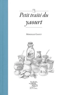 Petit traité du yaourt