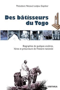 Des bâtisseurs du Togo