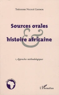 Sources orales et histoire africaine