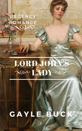  Gayle Buck - Lord John's Lady.