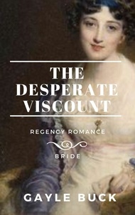  Gayle Buck - The Desperate Viscount.