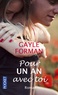 Gayle Forman - Pour un an avec toi.