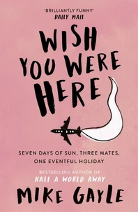 Wish you were here