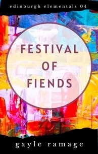  Gayle Ramage - Festival of Fiends - Edinburgh Elementals, #4.