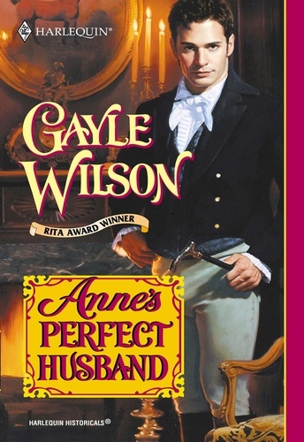 Gayle Wilson - Anne's Perfect Husband.