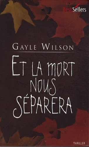 Gayle Wilson - Et la mort nous séparera.