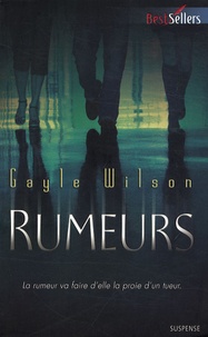 Gayle Wilson - Rumeurs.