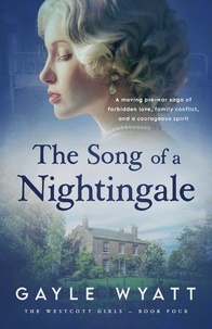  Gayle Wyatt - The Song of a Nightingale - The Westcott Girls, #4.