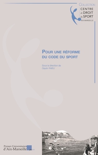 Gaylor Rabu - Pour une réforme du code du sport.