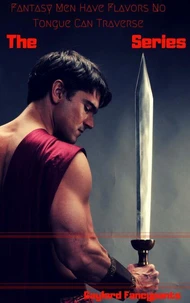 The 'Fantasy Men Have Flavors No Tongue Can Traverse' Series