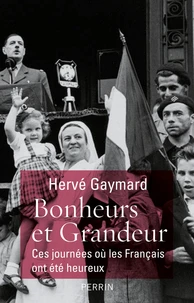 Bonheurs et Grandeur