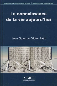 La connaissance de la vie aujourd'hui