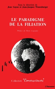 Le paradigme de la filiation