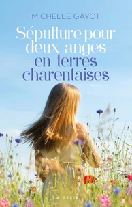 Sépulture pour deux anges en terres charentaises