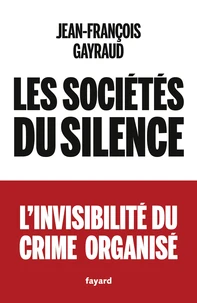 Les sociétés du silence