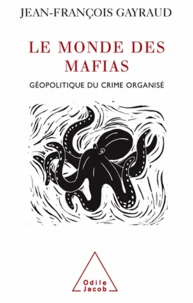 Monde des mafias (Le)