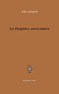 La paupière auriculaire