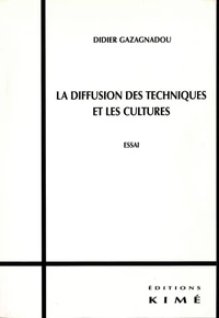 La diffusion des techniques et les cultures