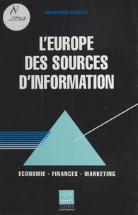 L'Europe des sources d'information - économie, finances, marketing