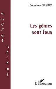Les génies sont fous