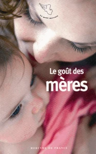 Le goût des mères