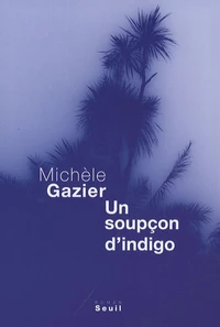 Un soupçon d'indigo