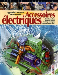 Accessoires électriques - Apprendre à entretenir son automobile.pdf