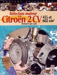  Gazoline - Réfection moteur Citroën 2 CV 435 et 602 cm3 - Restaurer pas à pas.